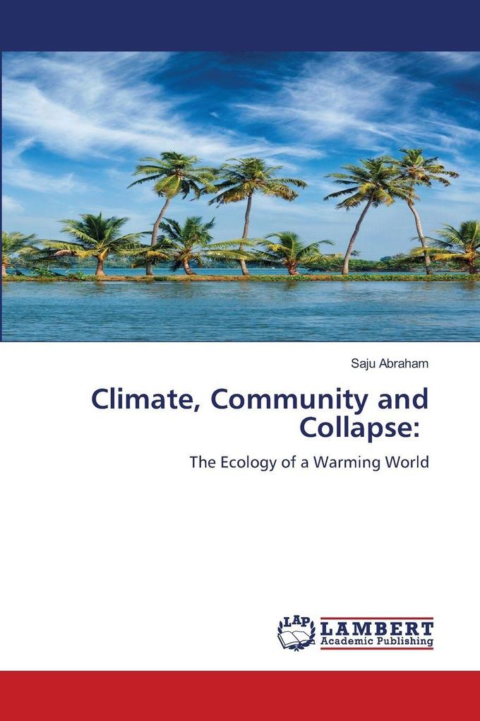 Climate Community and Collapse: