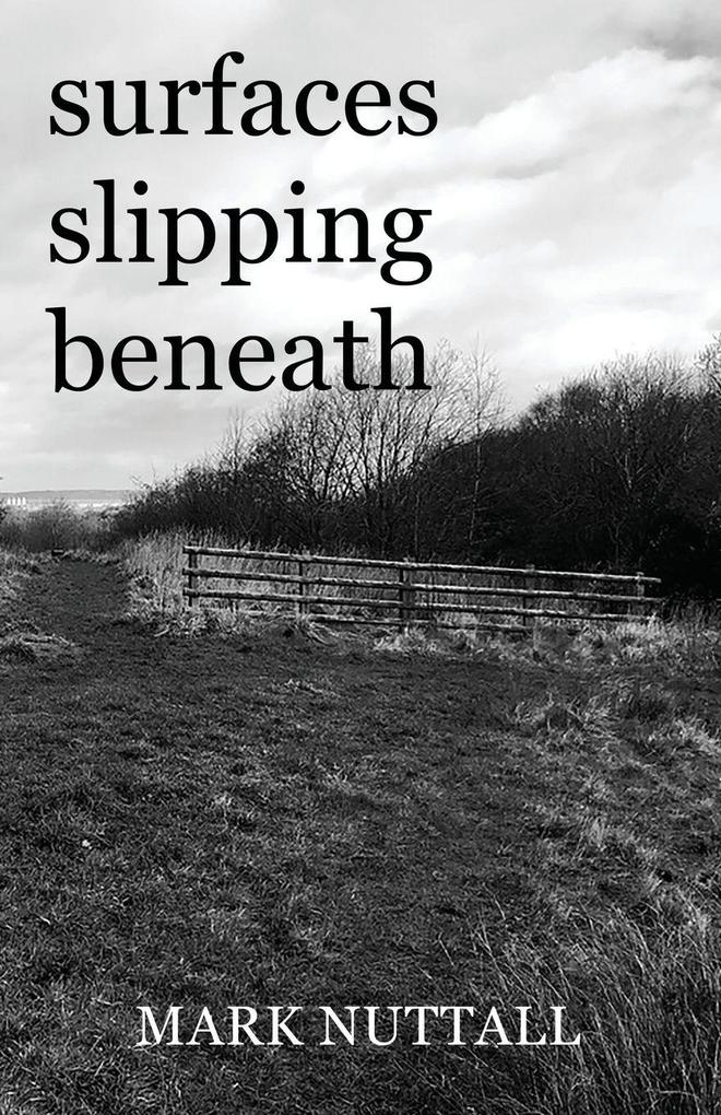 Surfaces Slipping Beneath