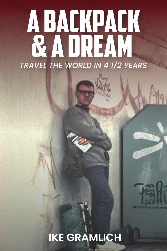 A Backpack & A Dream