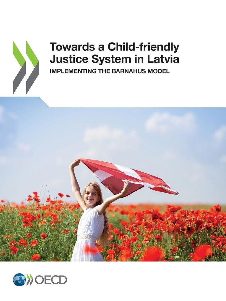 Towards a Child-friendly Justice System in Latvia