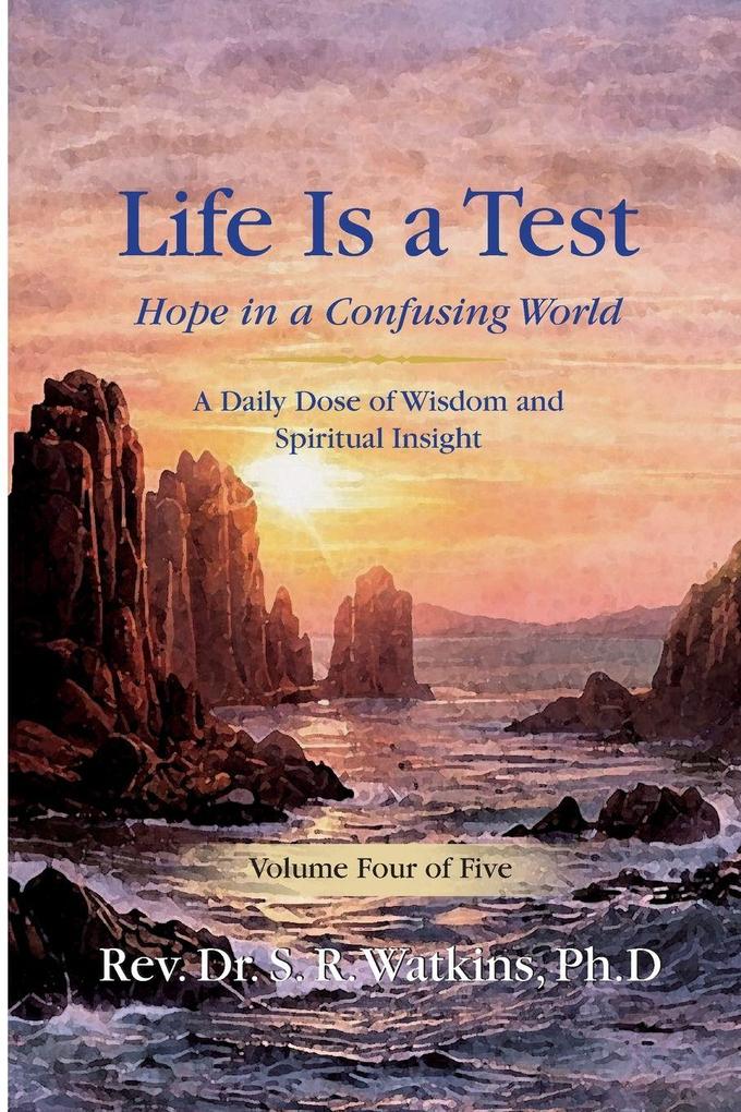 Life is a Test