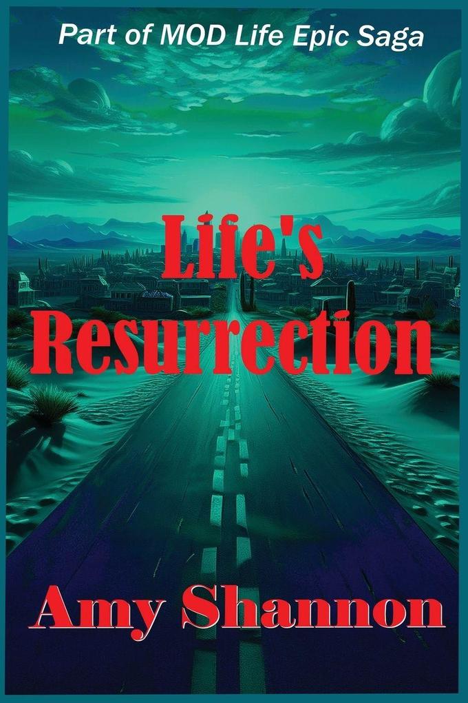Life's Resurrection