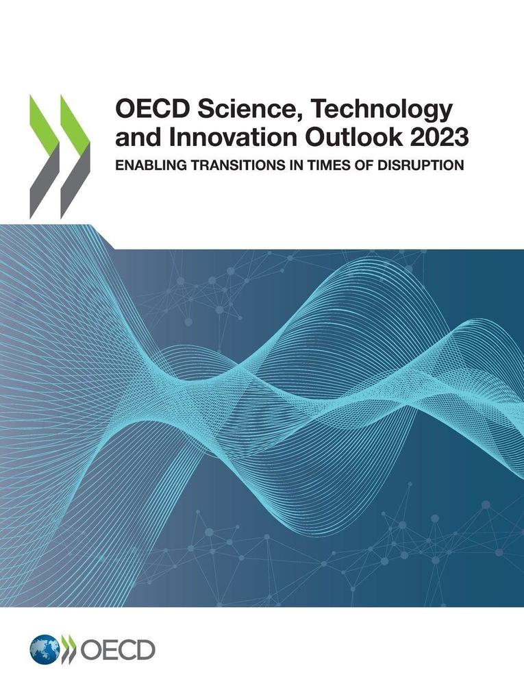 OECD Science Technology and Innovation Outlook 2023