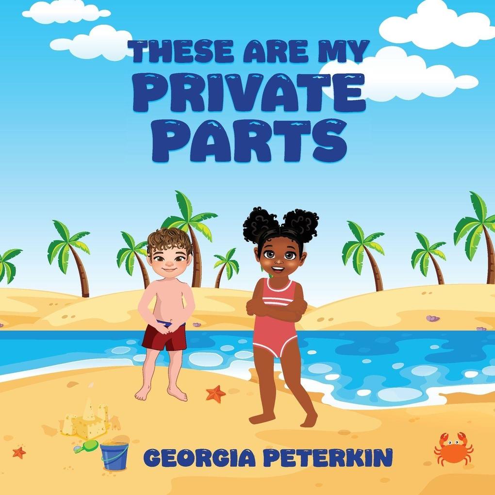 These Are My Private Parts