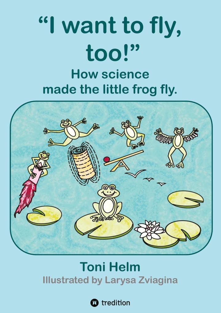 I want to fly too! (Children's book)