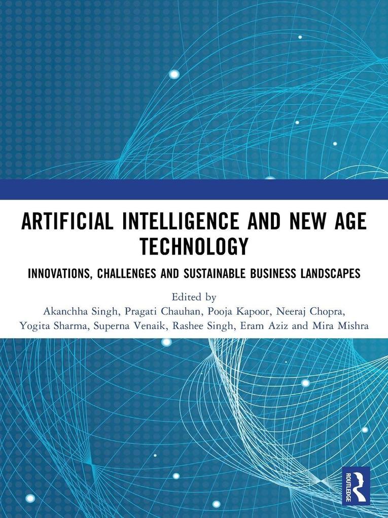 Artificial Intelligence and New Age Technology