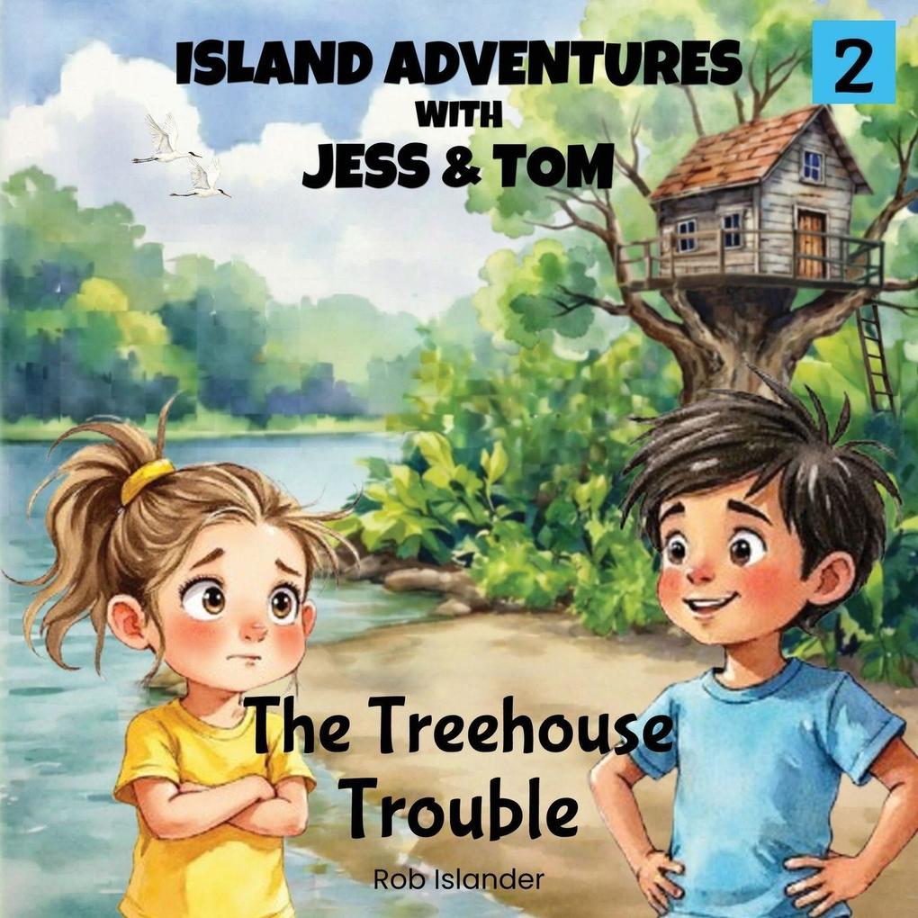 Island Adventures with Jess and Tom