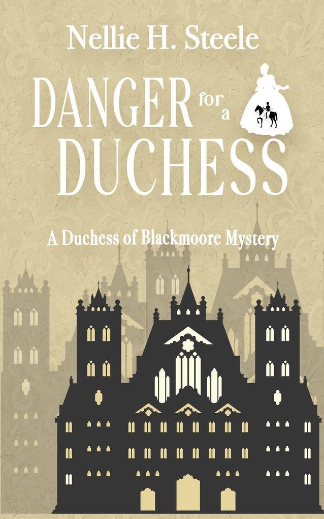 Danger for a Duchess