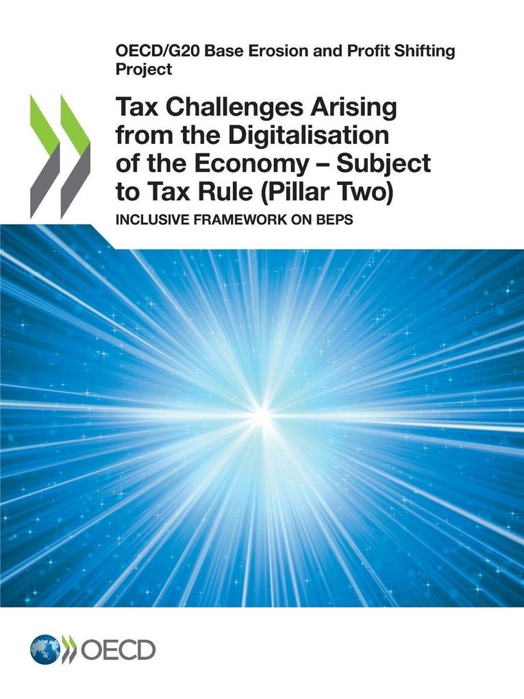 Tax Challenges Arising from the Digitalisation of the Economy - Subject to Tax Rule (Pillar Two)