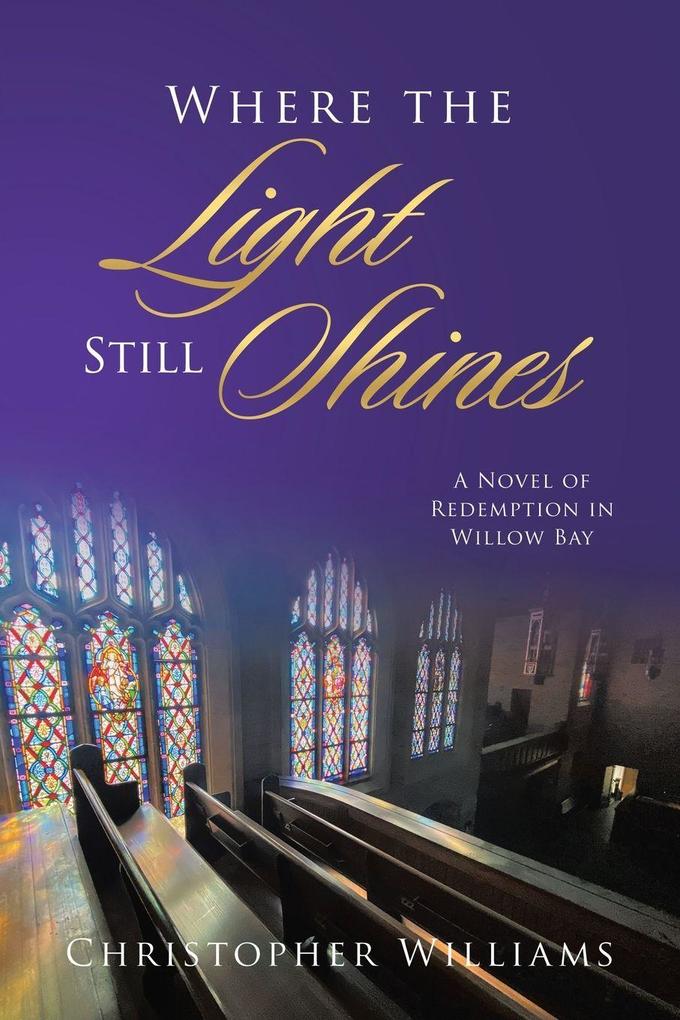 Where the Light Still Shines