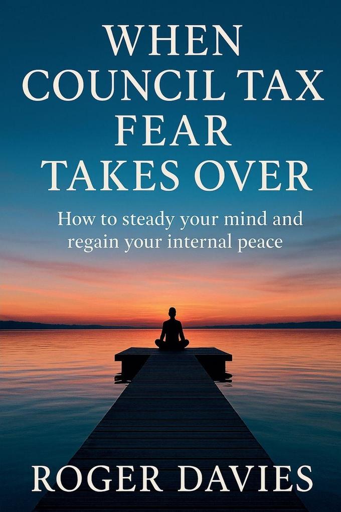 When Council Tax Fear Takes Over