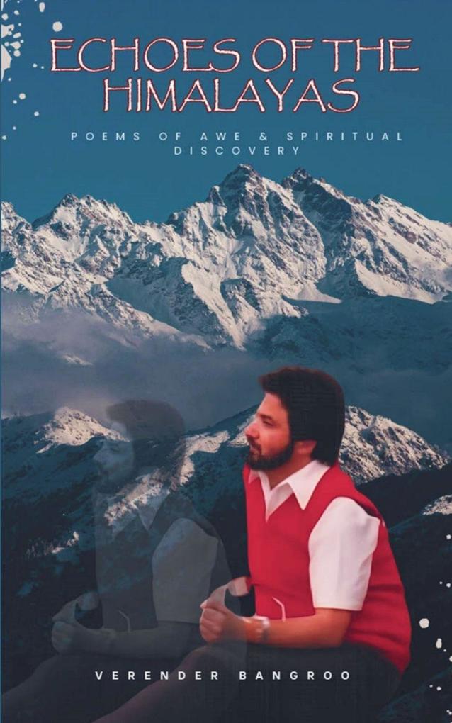 Echoes of the Himalayas