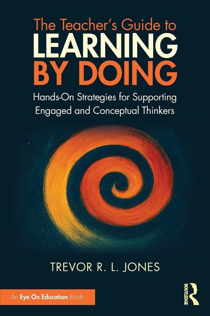 The Teacher's Guide to Learning by Doing