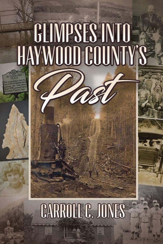 Glimpses into Haywood County's Past