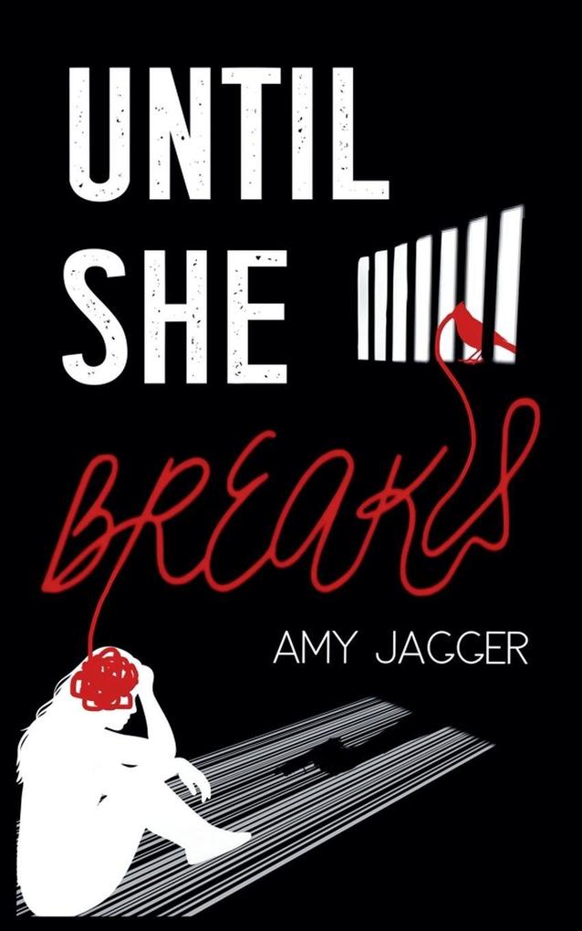 Until She Breaks