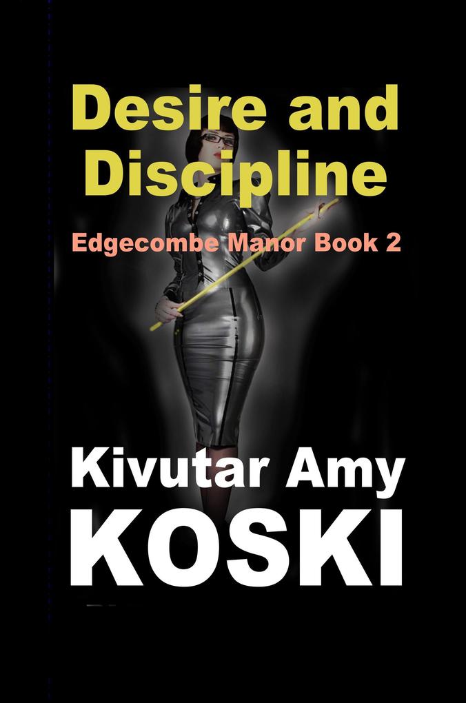 Desire and Discipline