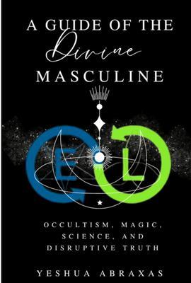 Divine Masculine Guide