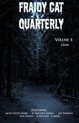 Fraidy Cat Quarterly