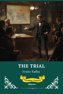 The Trial | Timeless Classics