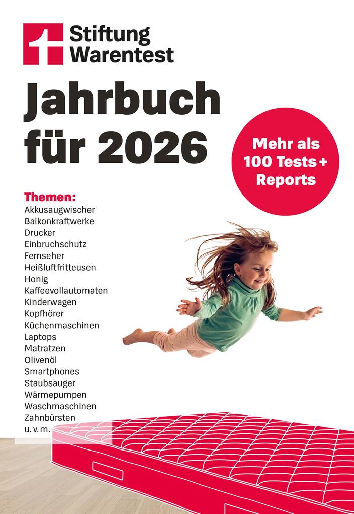 Stiftung Warentest Jahrbuch 2026 - Der Ratgeber für die besten Produkte und die optimale Kaufentscheidung Überblick über zahlreiche Produkte mit ehrlichen Bewertungen