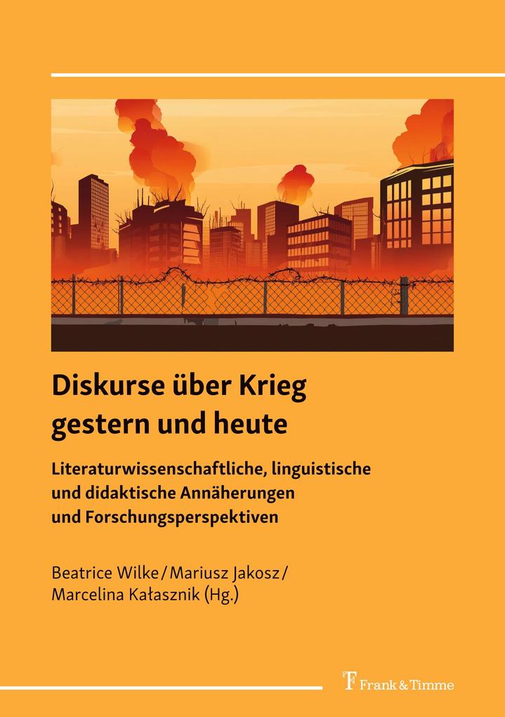 Diskurse über Krieg gestern und heute