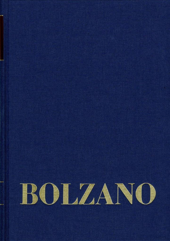 Bernard Bolzano Gesamtausgabe / Band IIB162: Philosophische Tagebücher 1811-1814