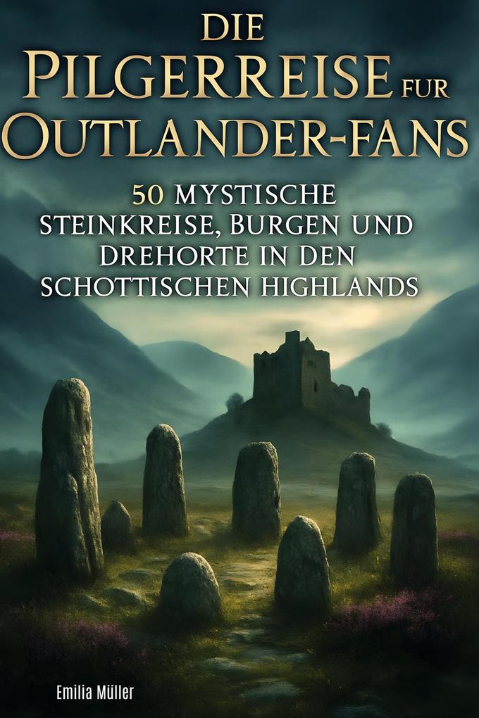 Die Pilgerreise für Outlander-Fans