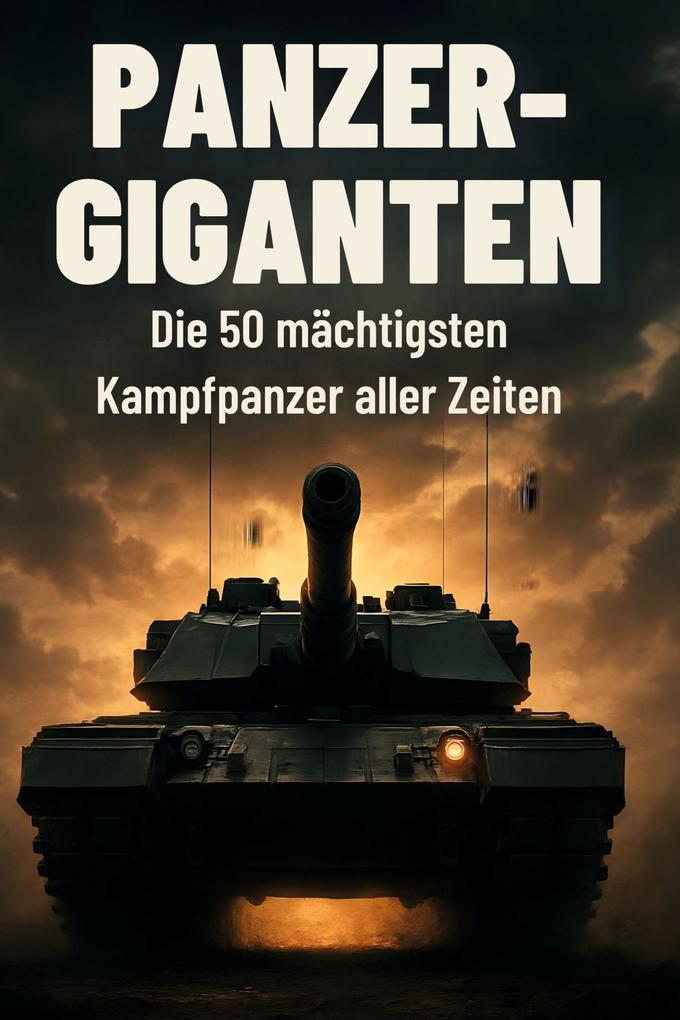 Panzer-Giganten