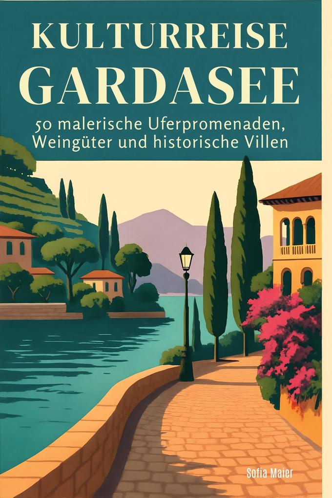 Kulturreise Gardasee