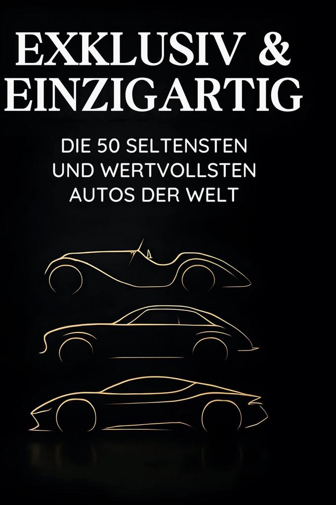 Exklusiv & Einzigartig