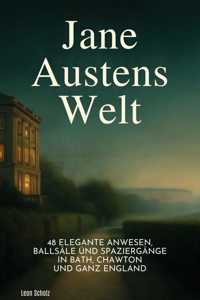 Jane Austens Welt