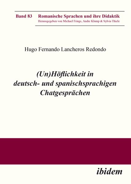 (Un)Höflichkeit in deutsch- und spanischsprachigen Chatgesprächen
