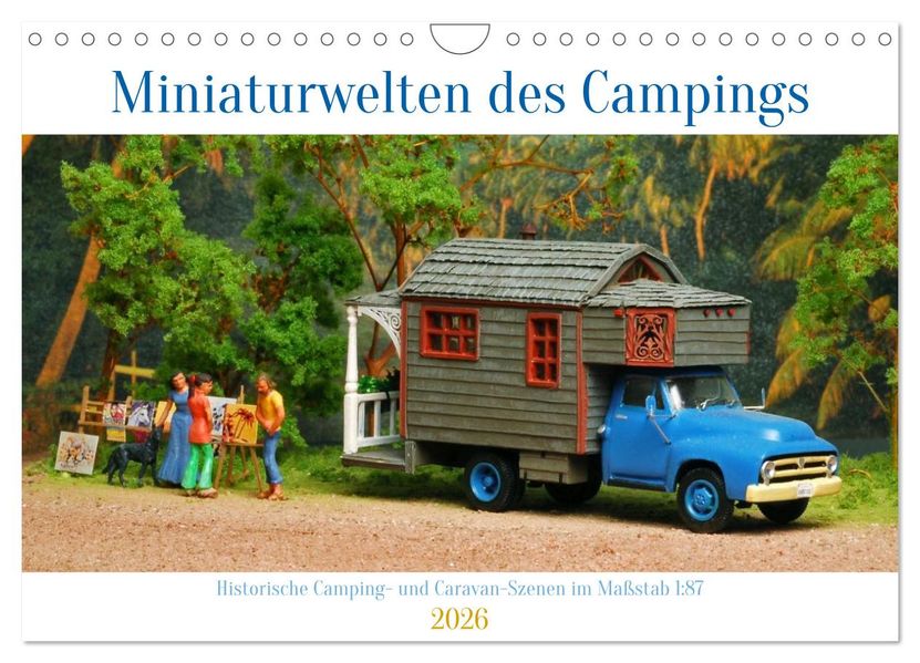 Miniaturwelten des Campings (Wandkalender 2026 DIN A4 quer) CALVENDO Monatskalender