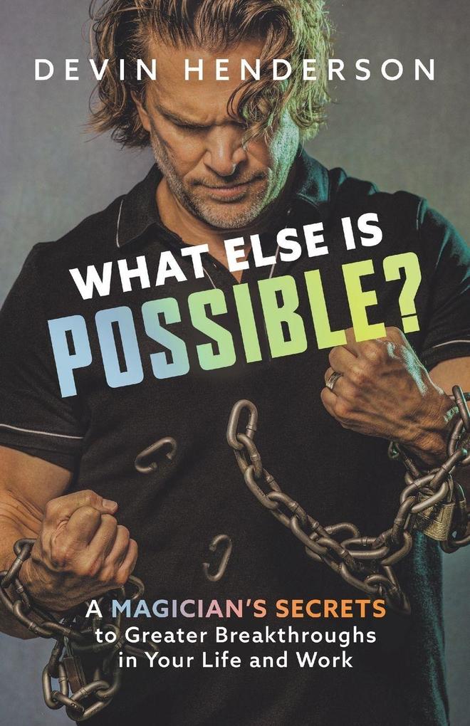What Else Is Possible?