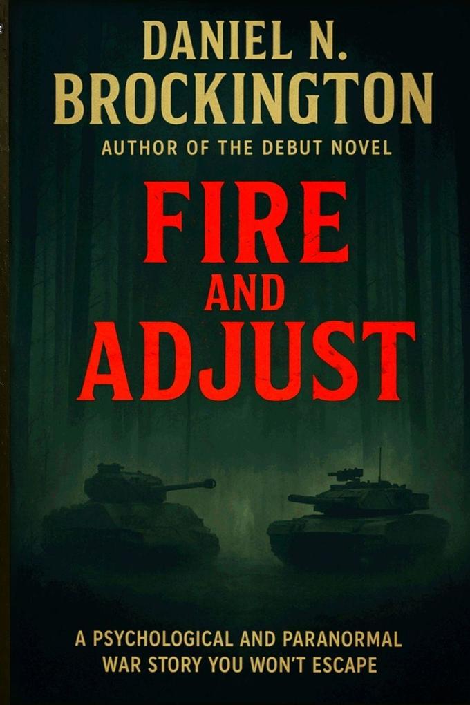 Fire and Adjust