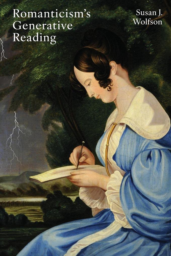 Romanticism's Generative Reading