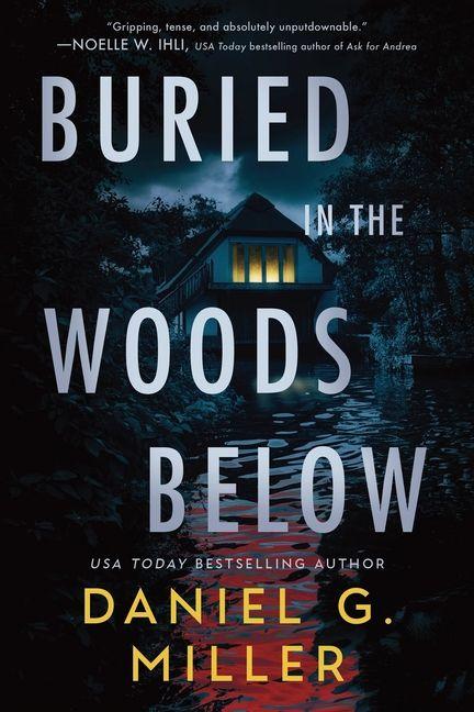 Buried in the Woods Below (Standard Edition)