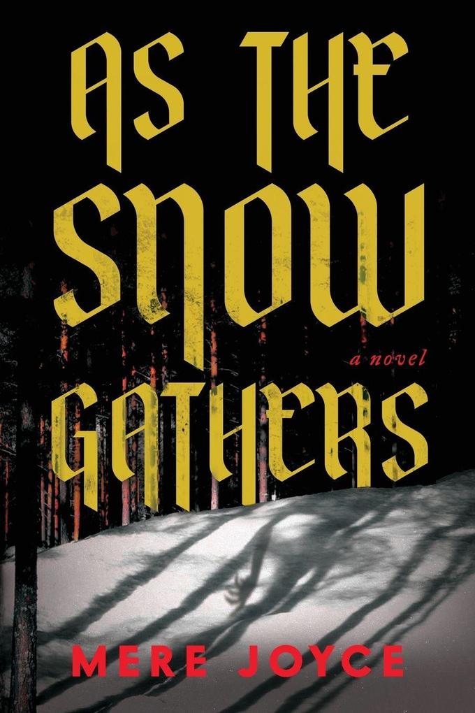 As the Snow Gathers