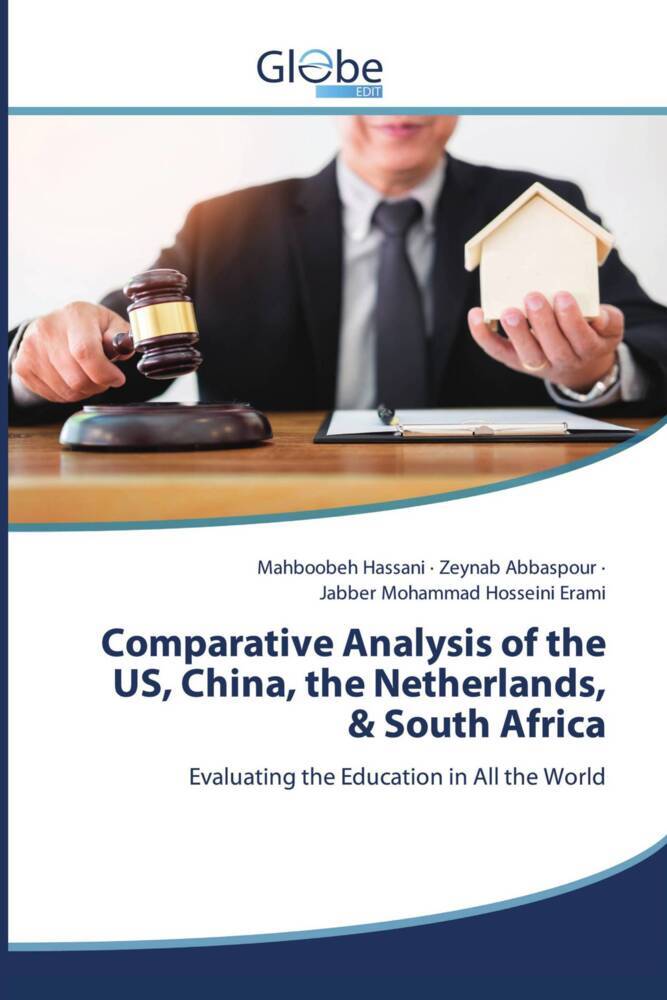Comparative Analysis of the US China the Netherlands & South Africa