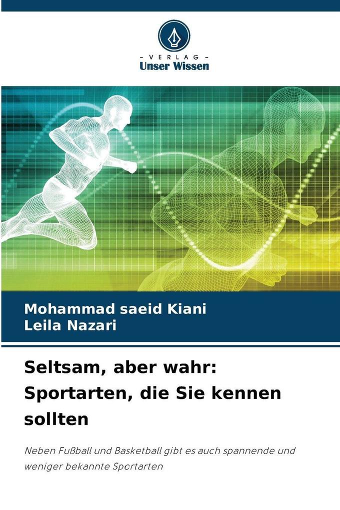 Seltsam aber wahr: Sportarten die Sie kennen sollten