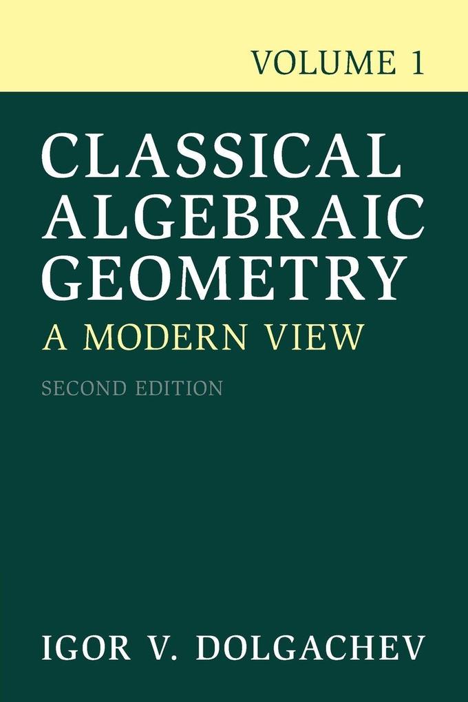 Classical Algebraic Geometry