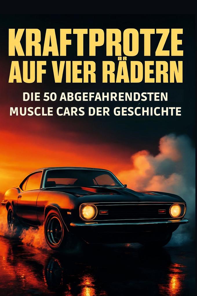 Kraftprotze auf vier Rädern