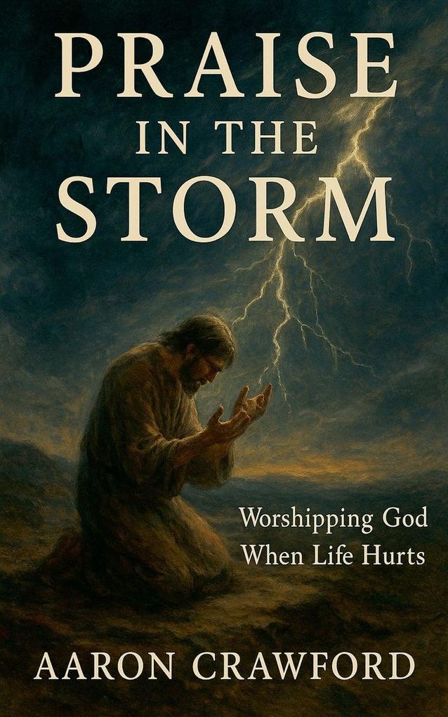 Praise in the Storm