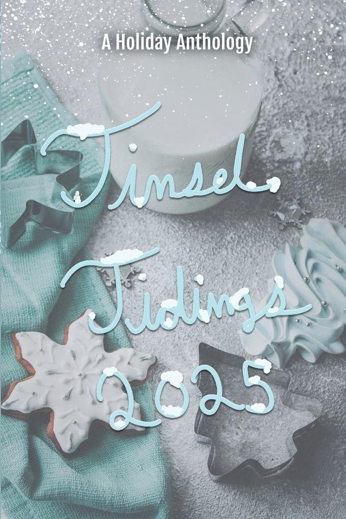 Tinsel Tidings 2025