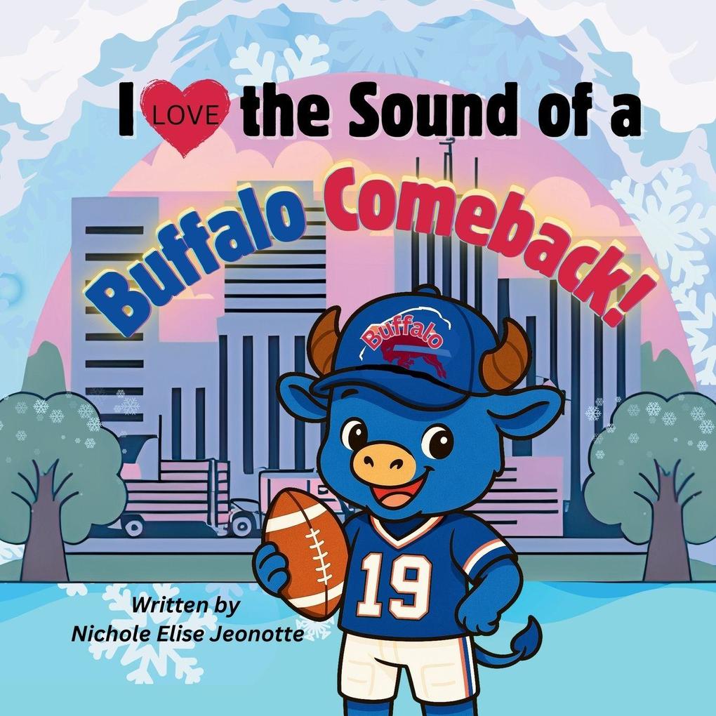 I Love the Sound of a Buffalo Comeback!