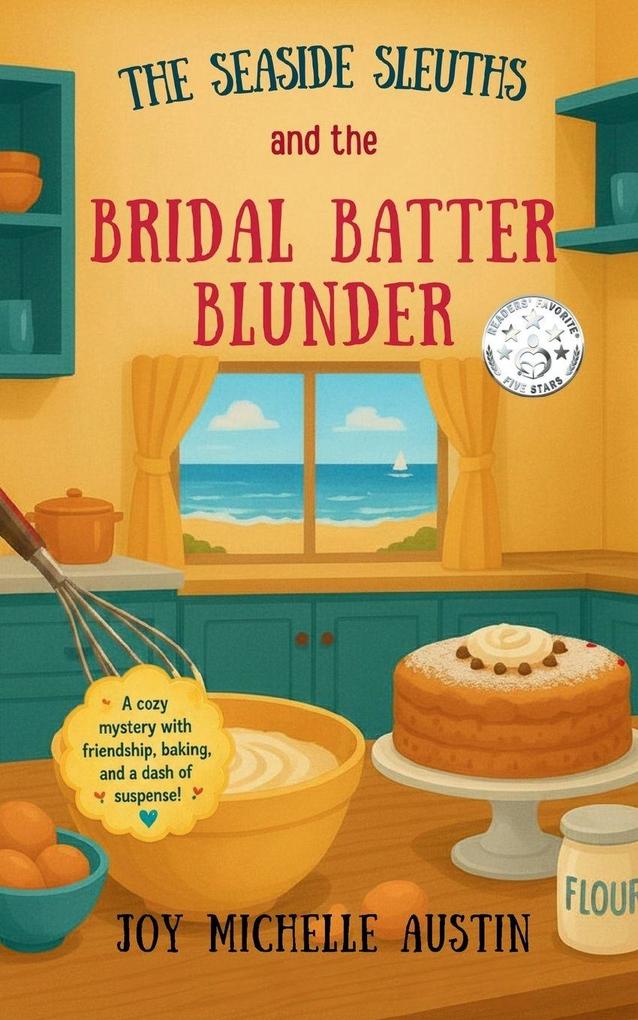 The Seaside Sleuths and the Bridal Batter Blunder