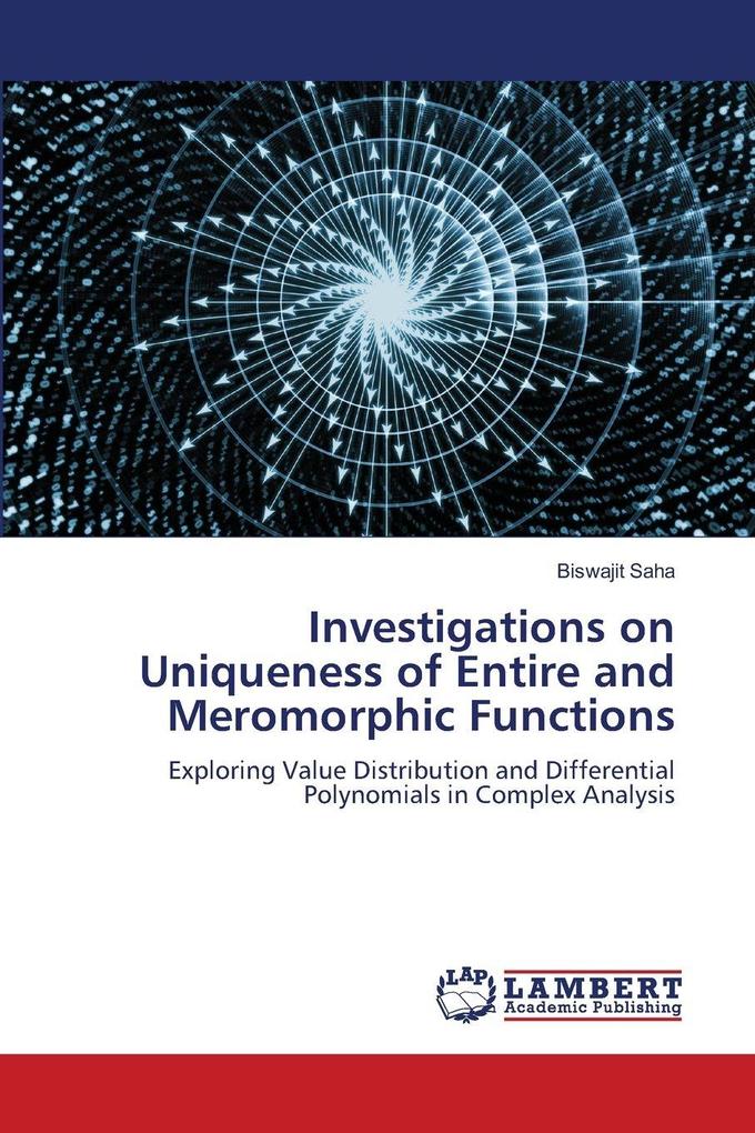 Investigations on Uniqueness of Entire and Meromorphic Functions