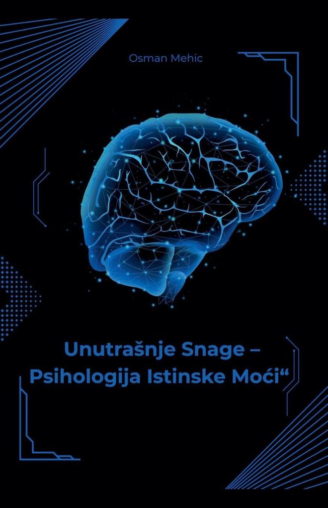'Unutrasnje snage psihologije istinske moci'