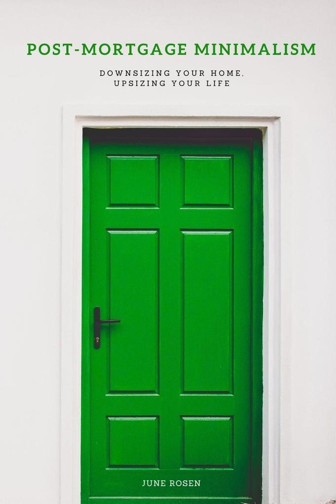 Post-Mortgage Minimalism