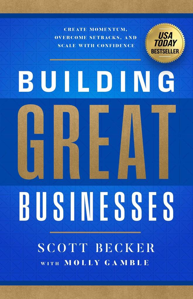 Building Great Businesses